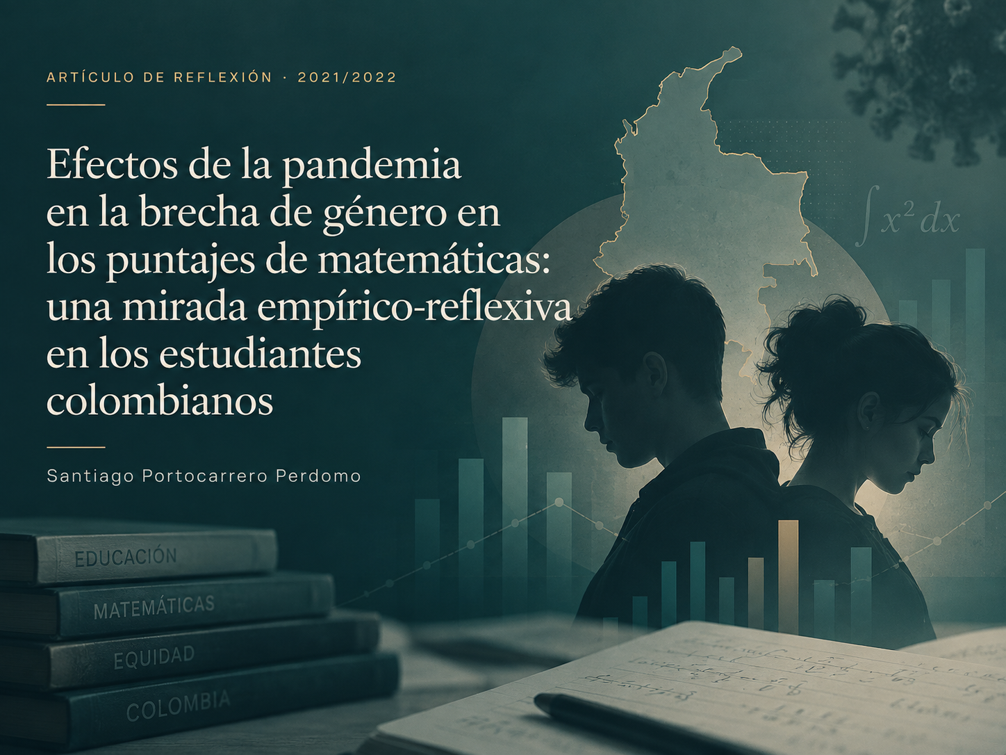 Efectos de la pandemia en la brecha de género en los puntajes de matemáticas: una mirada empírico-reflexiva en los estudiantes colombianos